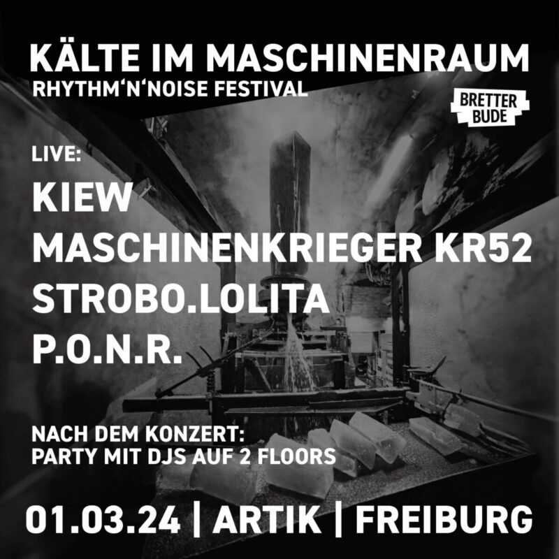 szene-Radar - Kälte im Maschinenraum – Rhythm´n´Noise Festival, ArTik  in Freiburg im Breisgau