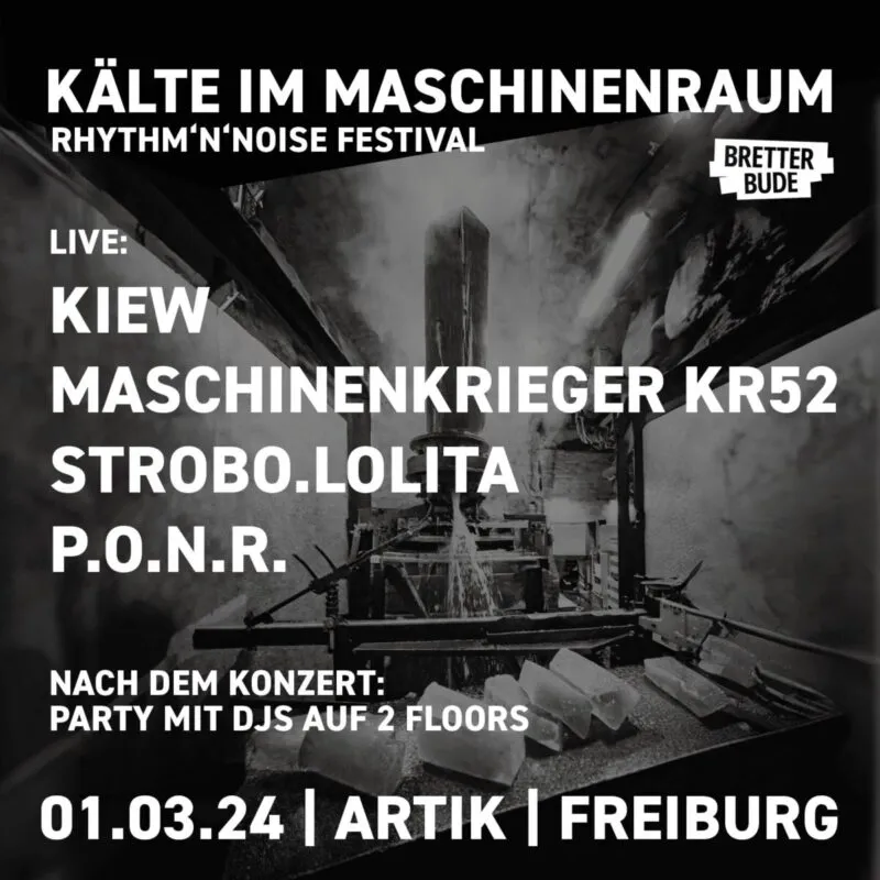 szene-Radar - Kälte im Maschinenraum – Rhythm´n´Noise Festival, ArTik  in Freiburg im Breisgau