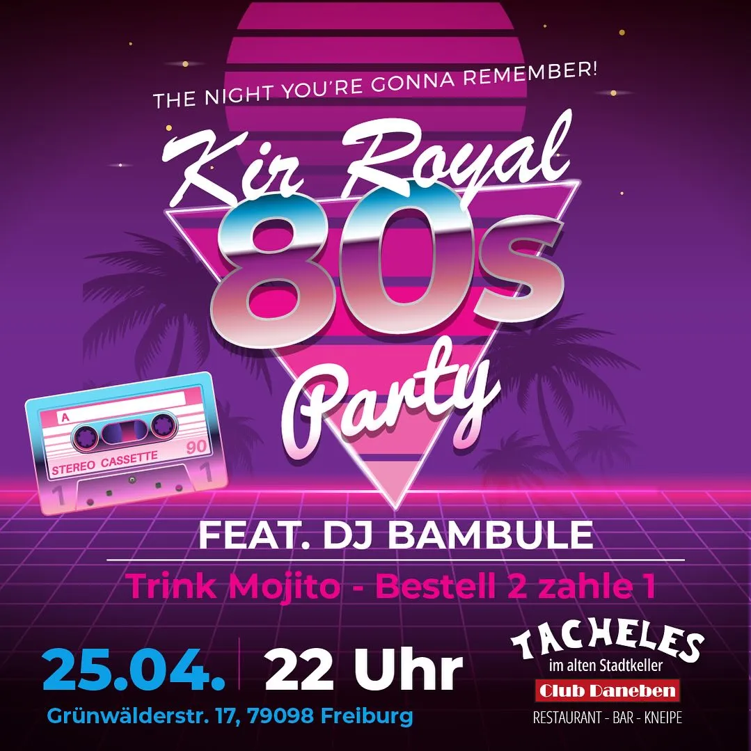 szene-Radar - 80er Party, Tacheles  in Freiburg im Breisgau