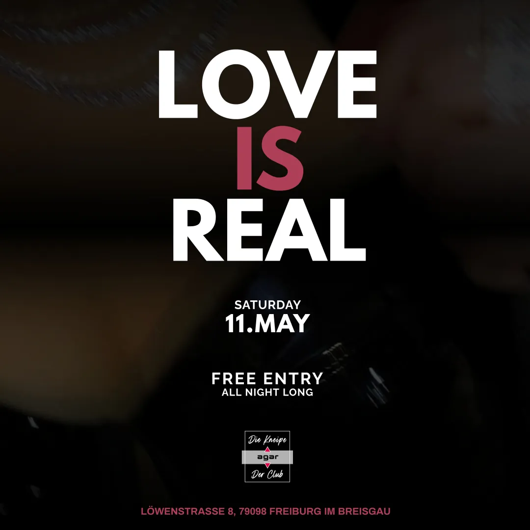 szene-Radar - Love is real, AGAR  in Freiburg im Breisgau