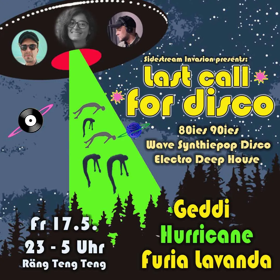 szene-Radar - LAST CALL FOR DISCO, Rängtengteng  in Freiburg im Breisgau