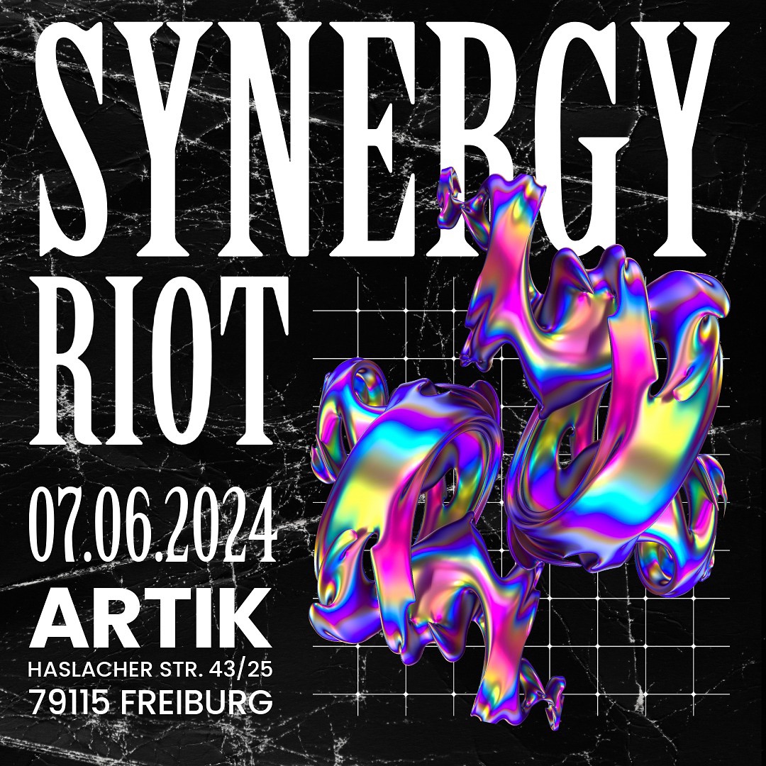 szene-Radar - Synergy Riot, ArTik  in Freiburg im Breisgau