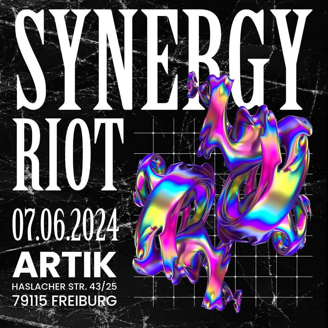 szene-Radar - Synergy Riot, ArTik  in Freiburg im Breisgau