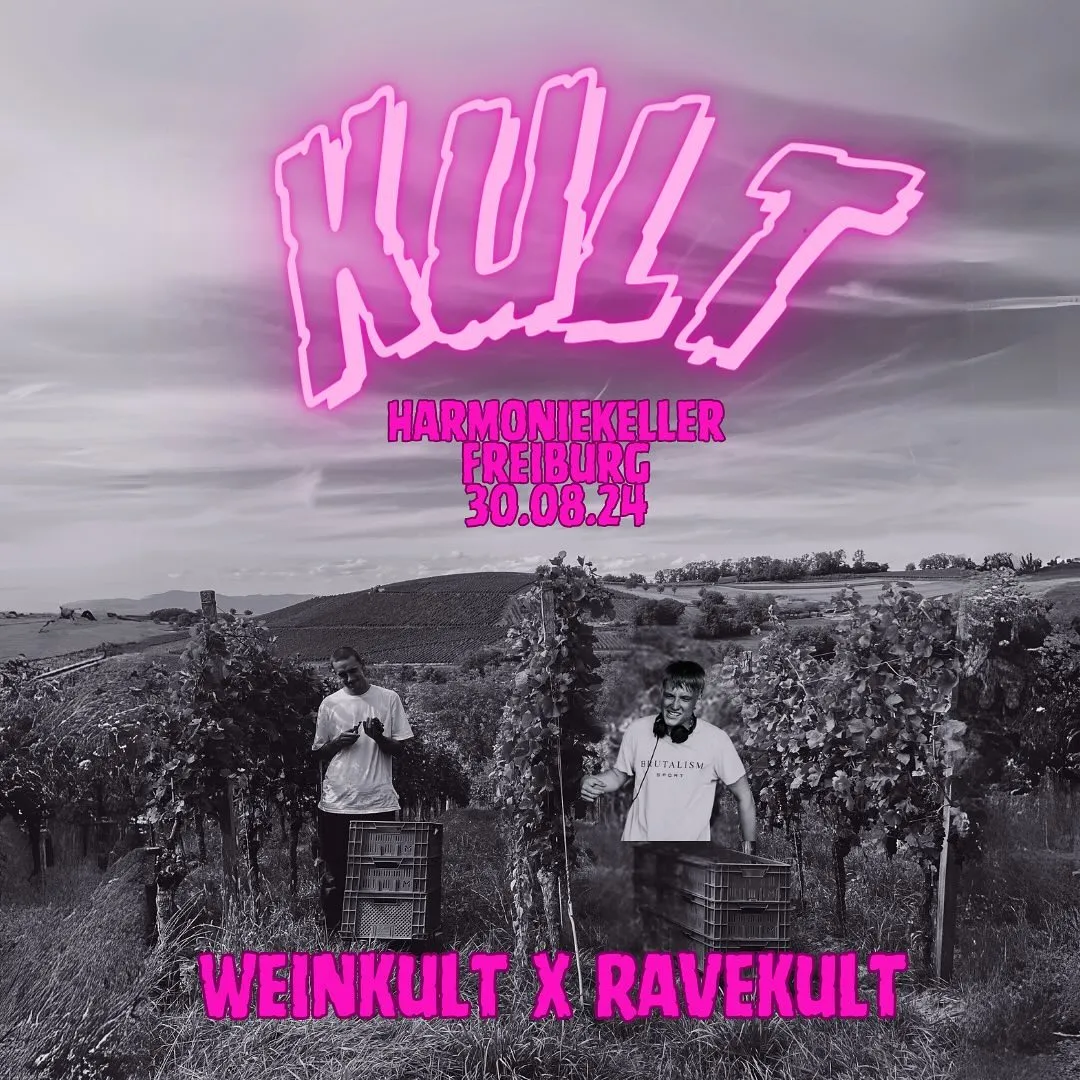 szene-Radar - Kult - wein x rave, Harmoniekeller  in Freiburg im Breisgau