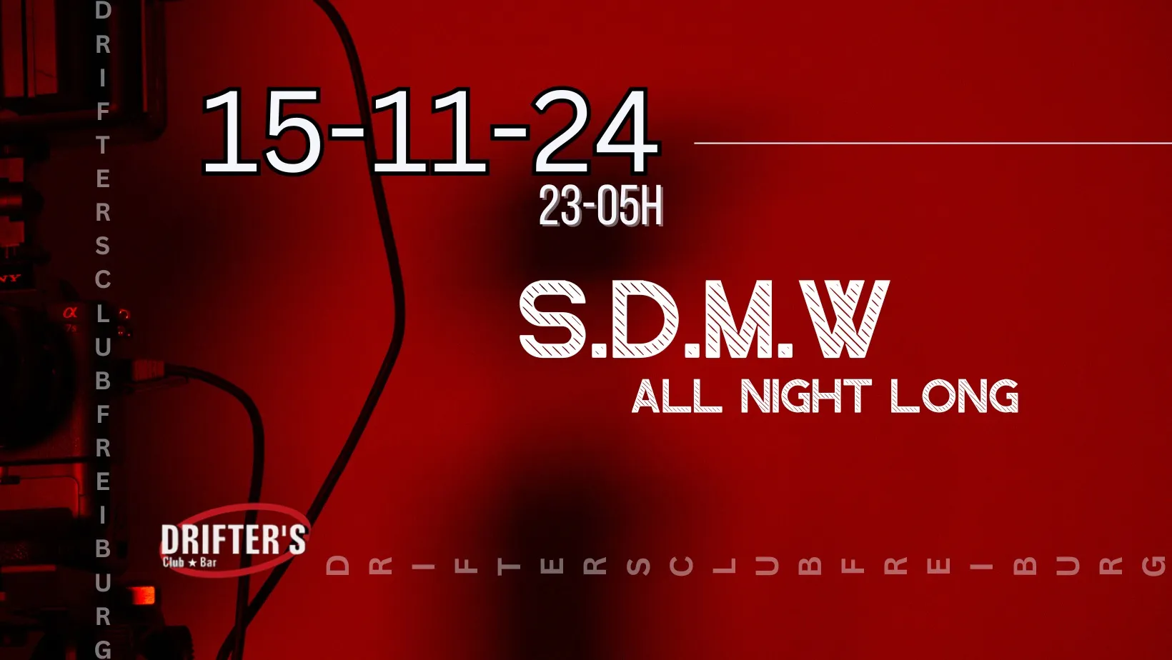 szene-Radar - S.D.M.W - ALL NIGHTLONG, Drifters Club  in Freiburg im Breisgau