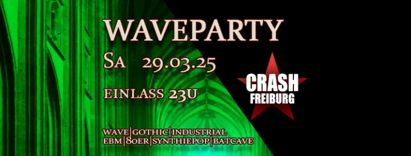 szene-Radar - Waveparty, Crash  in Freiburg im Breisgau