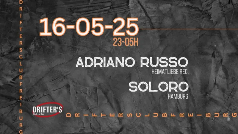 szene-Radar - ADRIANO RUSSO + SOLORO, Drifters Club  in Freiburg im Breisgau