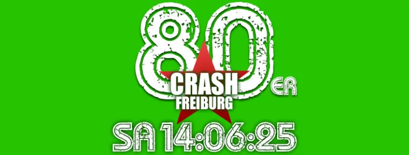 szene-Radar - Totally 80s, Crash  in Freiburg im Breisgau