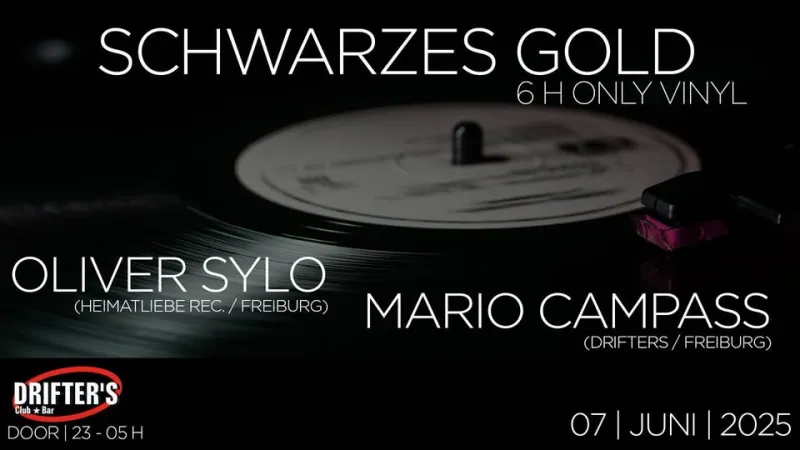 szene-Radar - SCHWARZES GOLD |- 6H ONLY VINYL, Drifters Club  in Freiburg im Breisgau