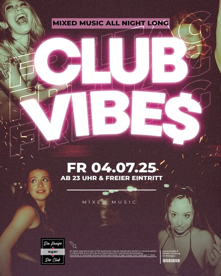 szene-Radar - CLUB VIBES, AGAR  in Freiburg im Breisgau