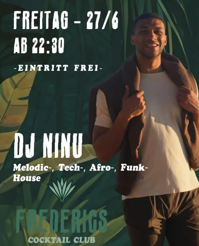 szene-Radar - DJ Ninu, FREDERICS Cocktail Club  in Freiburg im Breisgau