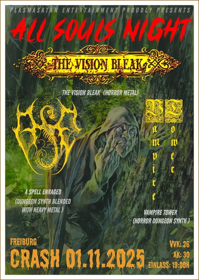 szene-Radar - ALL SOULS NIGHT featuring THE VISION BLEAK, A SPELL ENRAGED & VAMPIRE TOWER, Crash  in Freiburg im Breisgau