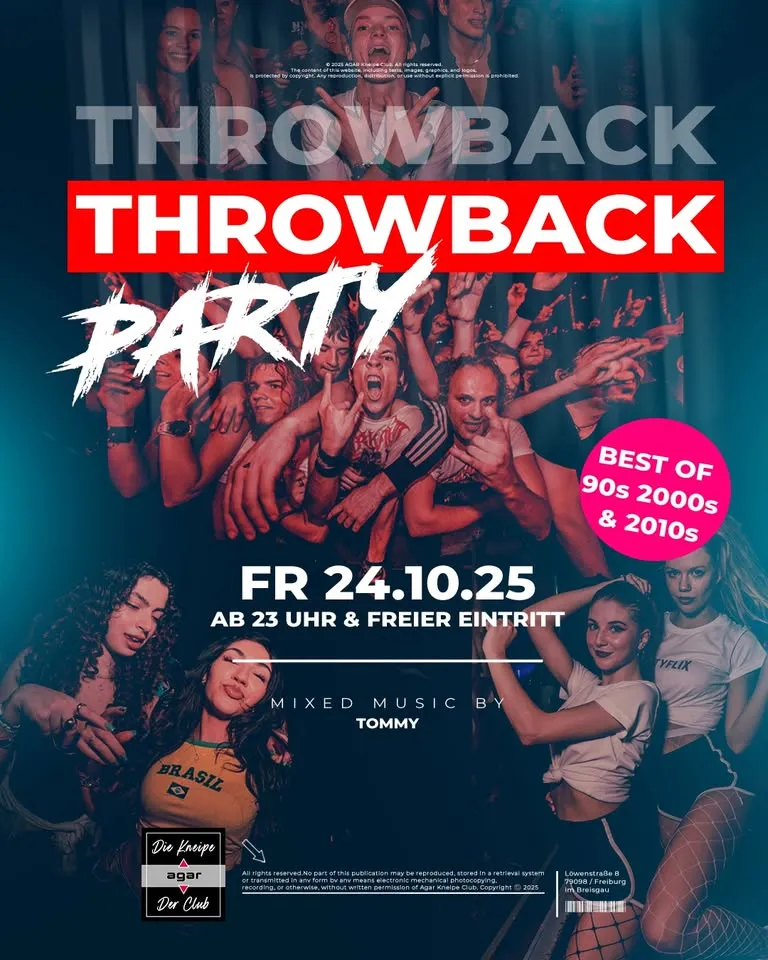 szene-Radar - THROWBACK PARTY, AGAR  in Freiburg im Breisgau