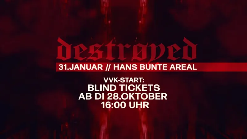 szene-Radar - get destroyed, Hans Bunte Areal  in Freiburg im Breisgau