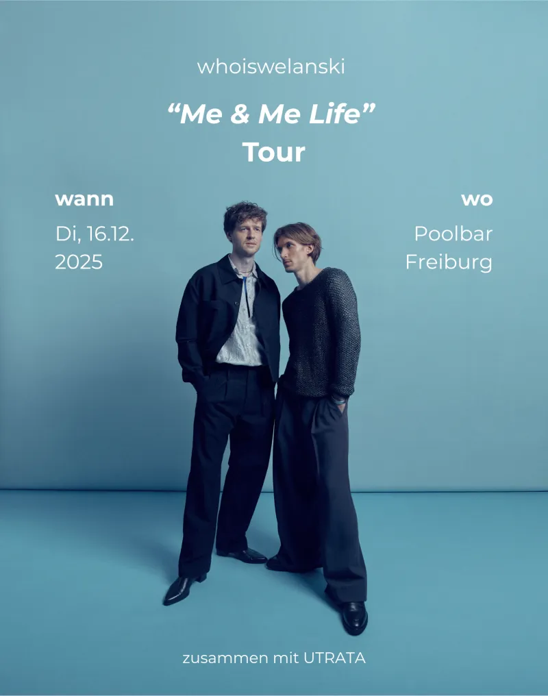 szene-Radar - UTRATA & WHOISWELANski, Poolbar Faulerbad  in Freiburg im Breisgau