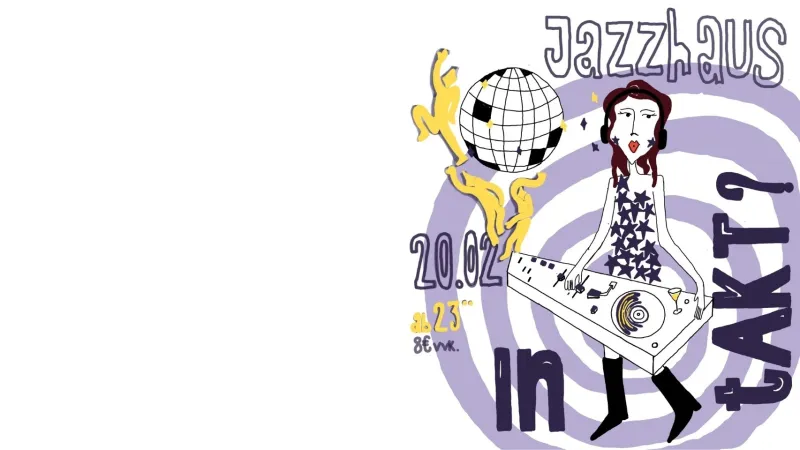 szene-Radar - InTAkt, Jazzhaus  in Freiburg im Breisgau