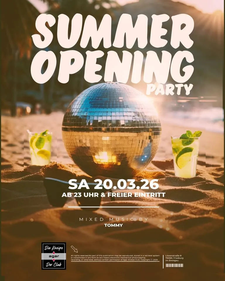 szene-Radar - SUMMER OPENING PARTY, AGAR  in Freiburg im Breisgau