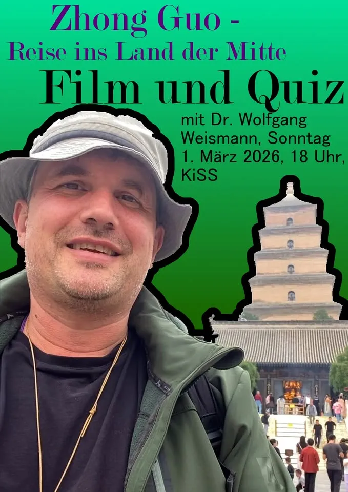 szene-Radar - Zhong Guo - Reise ins Land der Mitte. Film und China-Quiz, KISS  in Freiburg im Breisgau