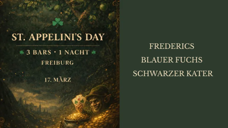 szene-Radar - ST. APPELINI’S DAY - 3 BARS, 1 NACHT, FREDERICS Cocktail Club  in Freiburg im Breisgau