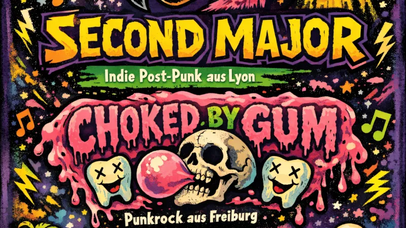 szene-Radar - Second Major & Choked by Gum, Flamingo  in Freiburg im Breisgau