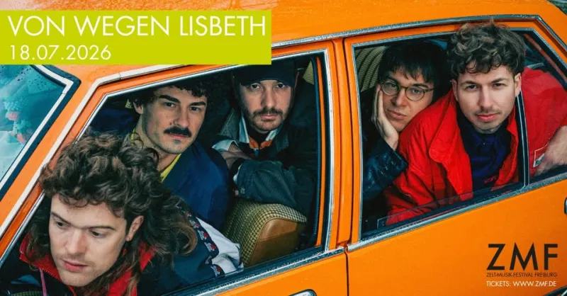 szene-Radar - Von Wegen Lisbeth | ZMF Freiburg, ZMF Freiburg  in Freiburg im Breisgau