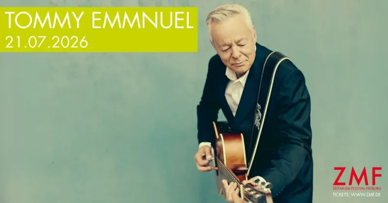 szene-Radar - Tommy Emmanuel | ZMF Freiburg, ZMF Freiburg  in Freiburg im Breisgau