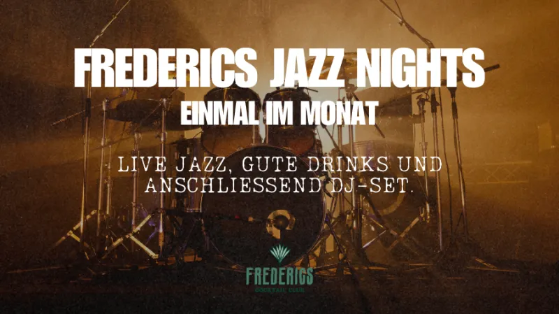 Jazz Nights im Frederics
