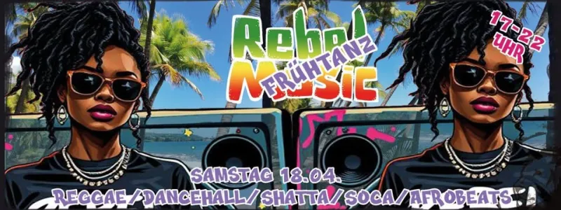 szene-Radar - Rebel Music - Fruhtanz Special - Reggae,Dancehall,Shatta,Soca & more, Rängtengteng  in Freiburg im Breisgau
