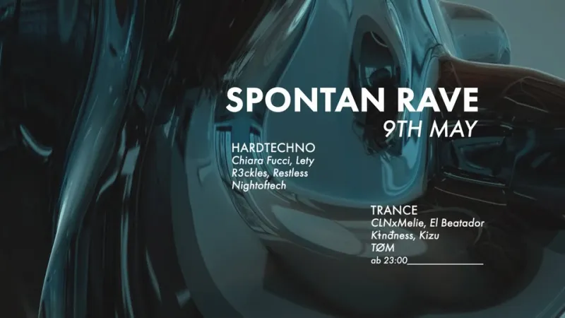 szene-Radar - SPONTANRAVE w/ Lety, Chiara Fucci, Kizu, Nightoftech, TOM, R3ckles, uvm., Hans Bunte Areal  in Freiburg im Breisgau
