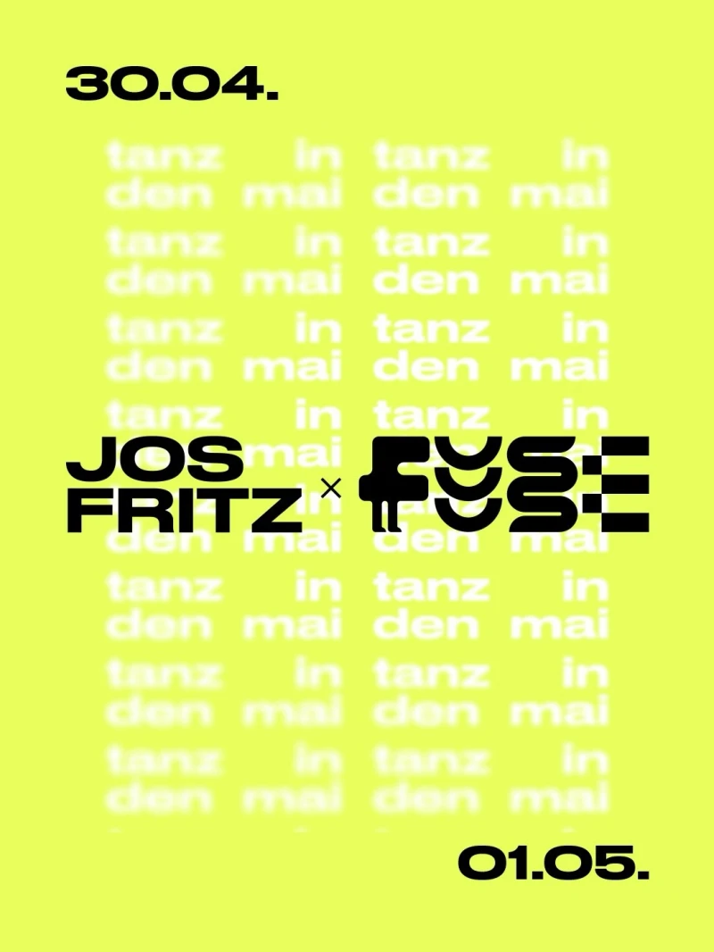 szene-Radar - JOS FRITZ x ahoiiclub "Tanz in den Mai" 1/2, Jos Fritz  in Freiburg im Breisgau