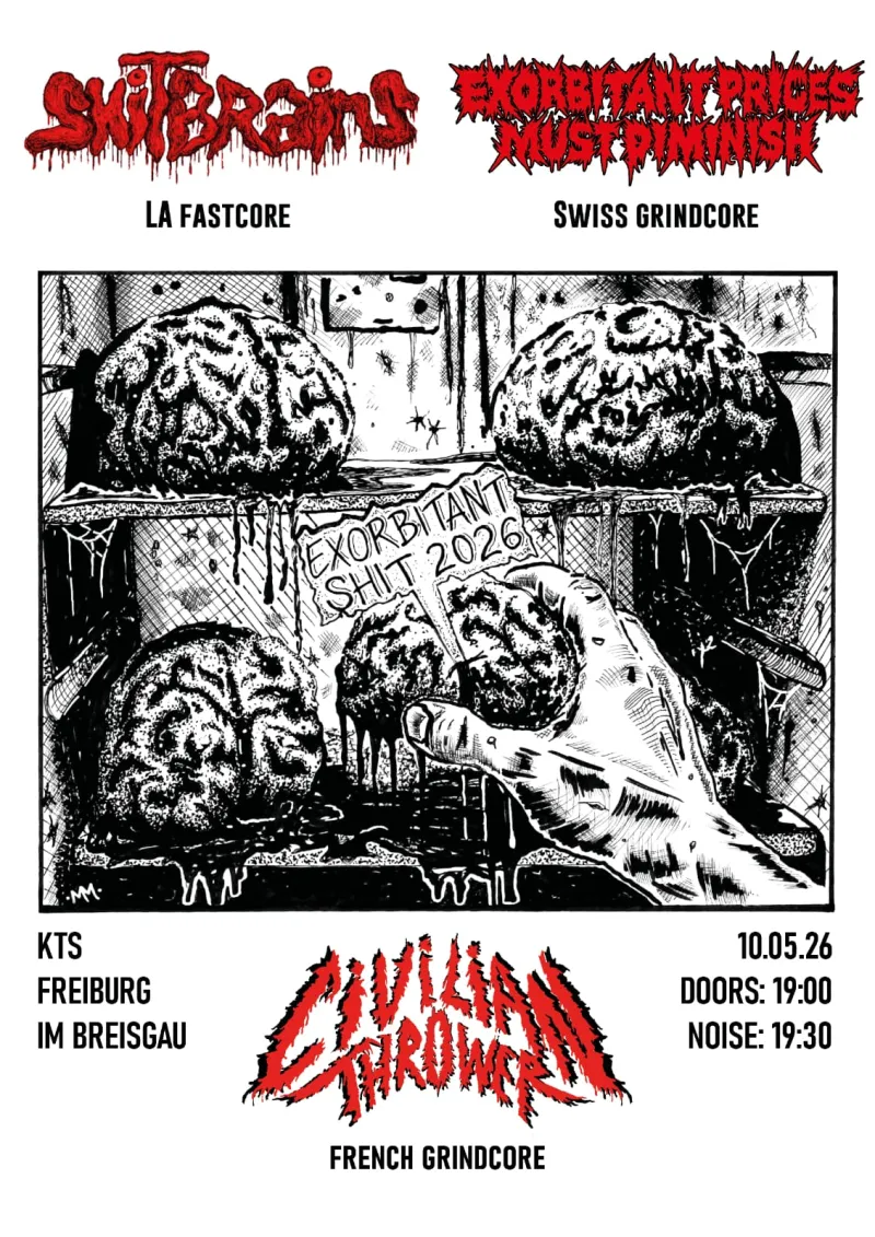 Exorbitant Shit Tour + Shitbrains, Exorbitant Prices Must Diminish & Civilian Thrower