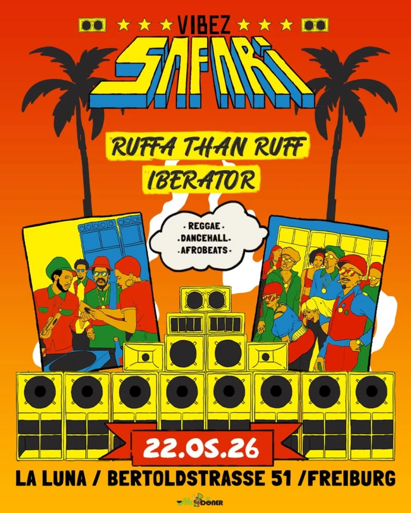 szene-Radar - VIBEZ SAFARI, Laluna  in Freiburg im Breisgau