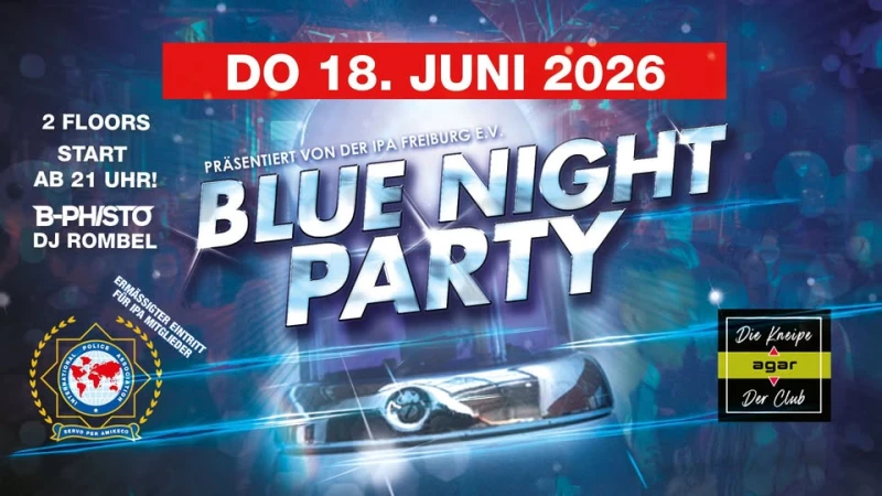 szene-Radar - Blue-Night Party Freiburg, AGAR  in Freiburg im Breisgau
