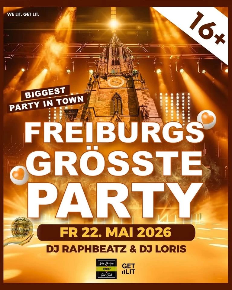 szene-Radar - FREIBURGS GROSSTE PARTY 16+, AGAR  in Freiburg im Breisgau