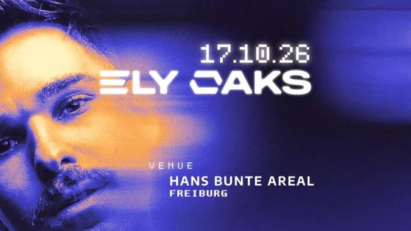 szene-Radar - ELY OAKS, Hans Bunte Areal  in Freiburg im Breisgau