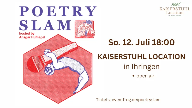 szene-Radar - Poetry slam, Kaiserstuhl Location  in Freiburg im Breisgau