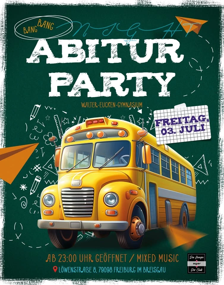 szene-Radar - ABITUR PARTY, AGAR  in Freiburg im Breisgau