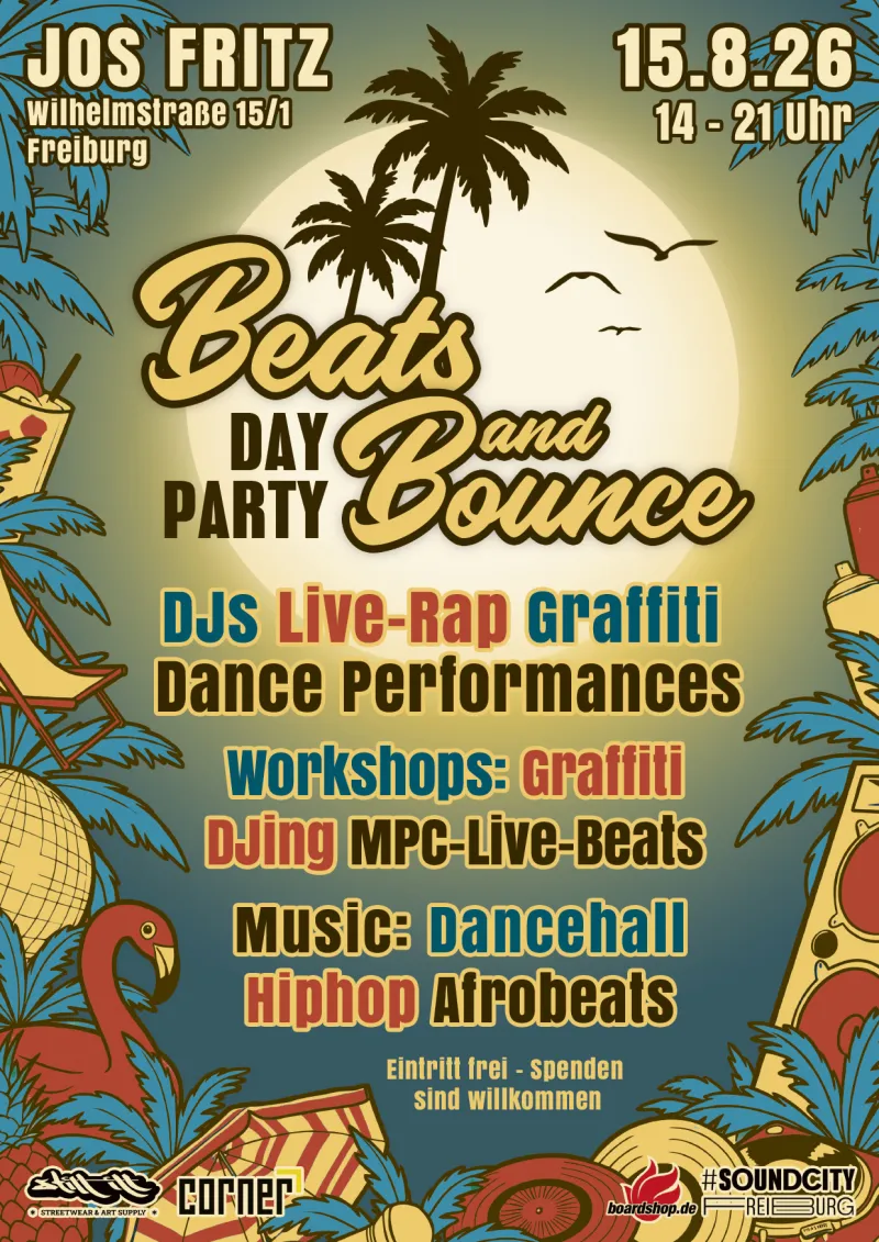 szene-Radar - Beats And Bounce - Day Party, Jos Fritz  in Freiburg im Breisgau