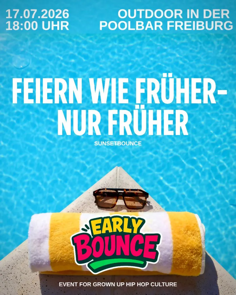 szene-Radar - Early Bounce - Summer Special, Poolbar Faulerbad  in Freiburg im Breisgau
