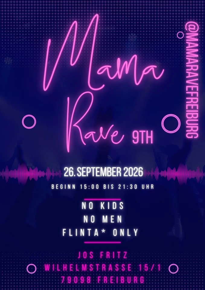 szene-Radar - Mama Rave 9th Edition, Jos Fritz  in Freiburg im Breisgau