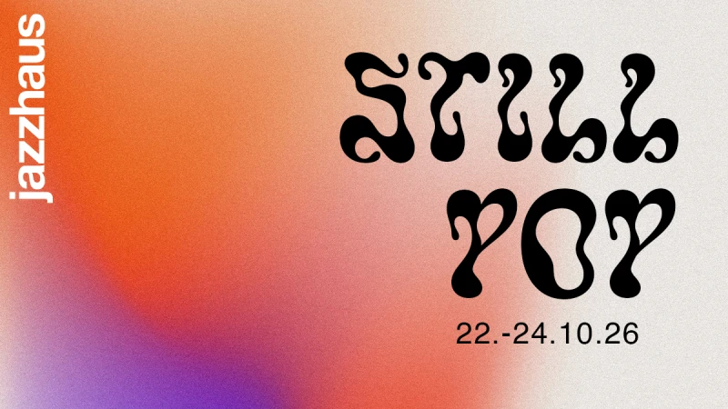 szene-Radar - Still Pop Festival | Ikan Hyu & Paulinko, Jazzhaus  in Freiburg im Breisgau