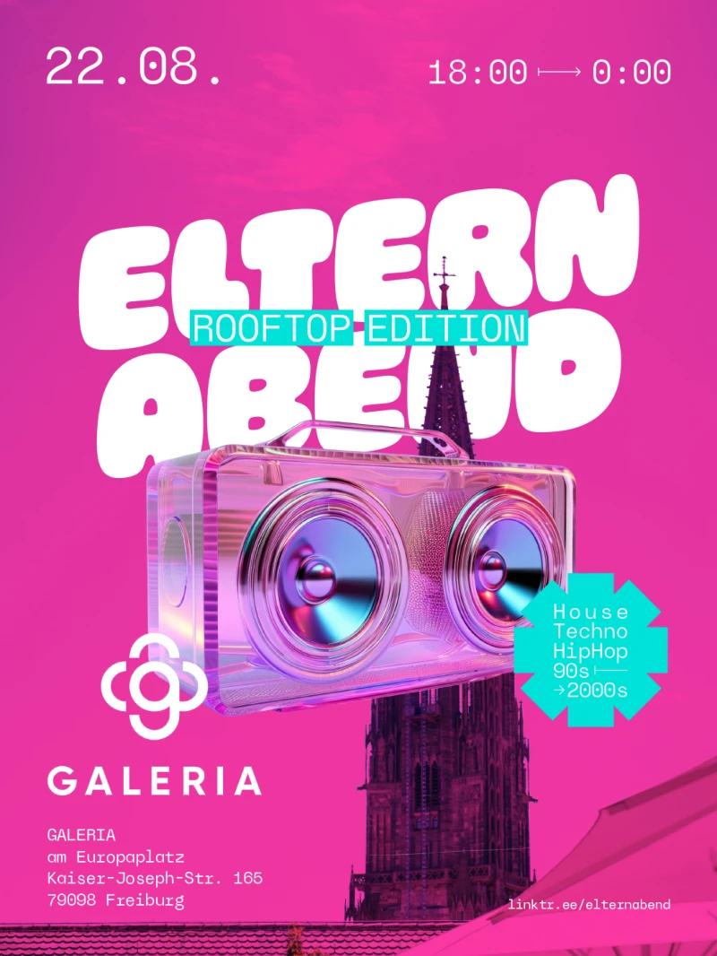 szene-Radar - ELTERNABEND - Rooftop Edition @ Galeria Freiburg, Wechselnde Orte  in Freiburg im Breisgau