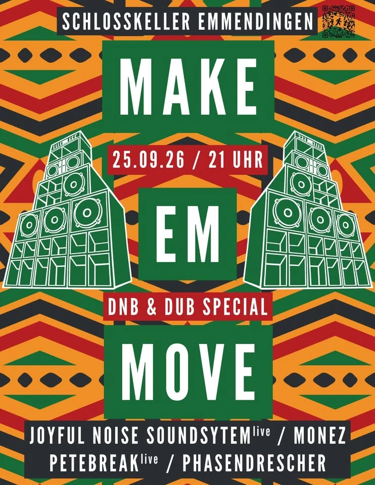 szene-Radar - make em move - das ultimative Reggae-Dub & Drum & Bass Special, Schlosskeller EM  in Freiburg im Breisgau