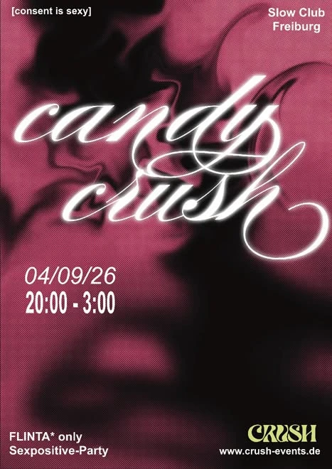 szene-Radar - CANDY CRUSH, Slow Club  in Freiburg im Breisgau