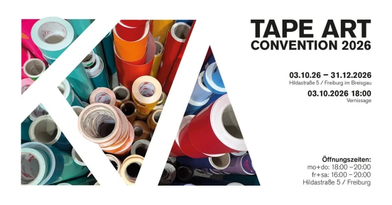 szene-Radar - TAPE ART CONVENTION 2026 | Ausstellung, kulturaggregat  in Freiburg im Breisgau