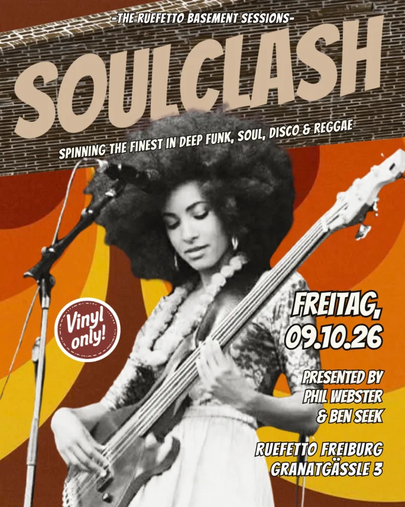 szene-Radar - Soulclash -The Basement Sessions-, Ruefetto  in Freiburg im Breisgau