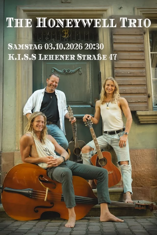 szene-Radar - Honeywell Trio, KISS  in Freiburg im Breisgau