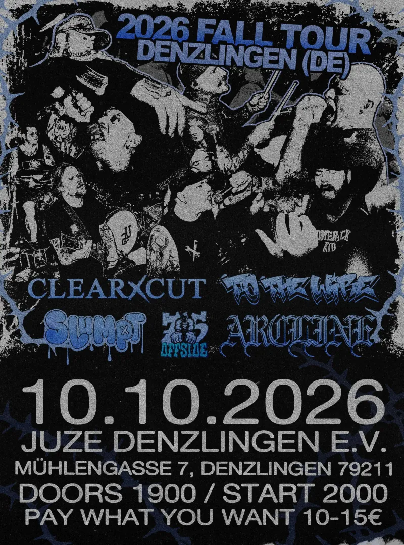 szene-Radar - To The Wire - SlumpT - Clear Cut, JuZe Denzlingen  in Freiburg im Breisgau