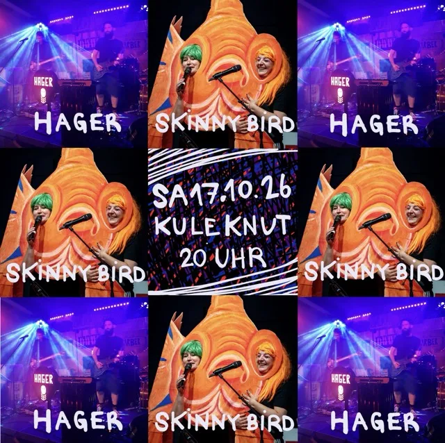 szene-Radar - Skinny Bird & Hager, Wechselnde Orte  in Freiburg im Breisgau