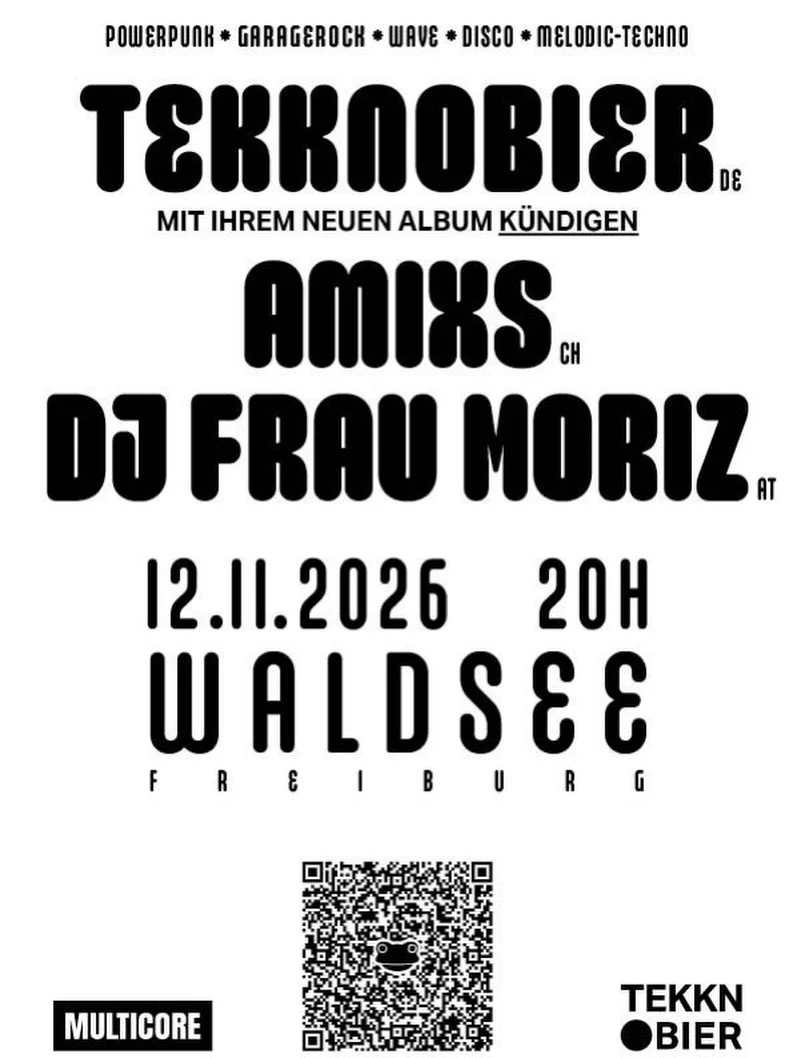 szene-Radar - Tekknobier + Amixs + DJ Frau Moriz, Waldsee  in Freiburg im Breisgau